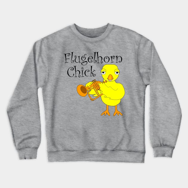 Flugelhorn Chick Text Crewneck Sweatshirt by Barthol Graphics